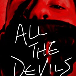 All The Devils – a sharing of a work in progress